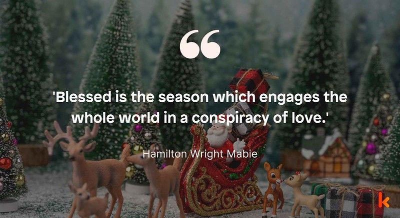 Christmas quote by Hamilton Wright Mabie