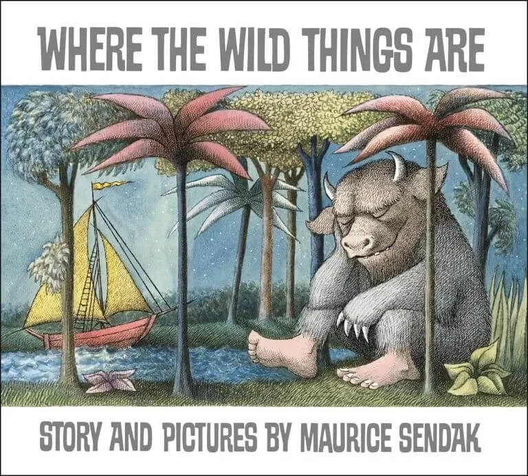 Where The Wild Things Are by Maurice Sendak 
