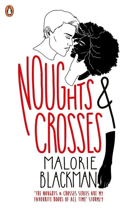 Noughts and Crosses Series by Malorie Blackman