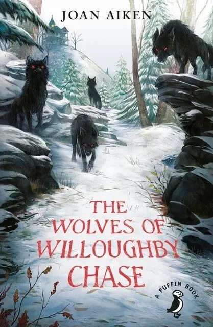 The Wolves of Willoughby Chase, Joan Aiken 