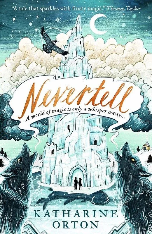 nevertell book for 10-11 year olds