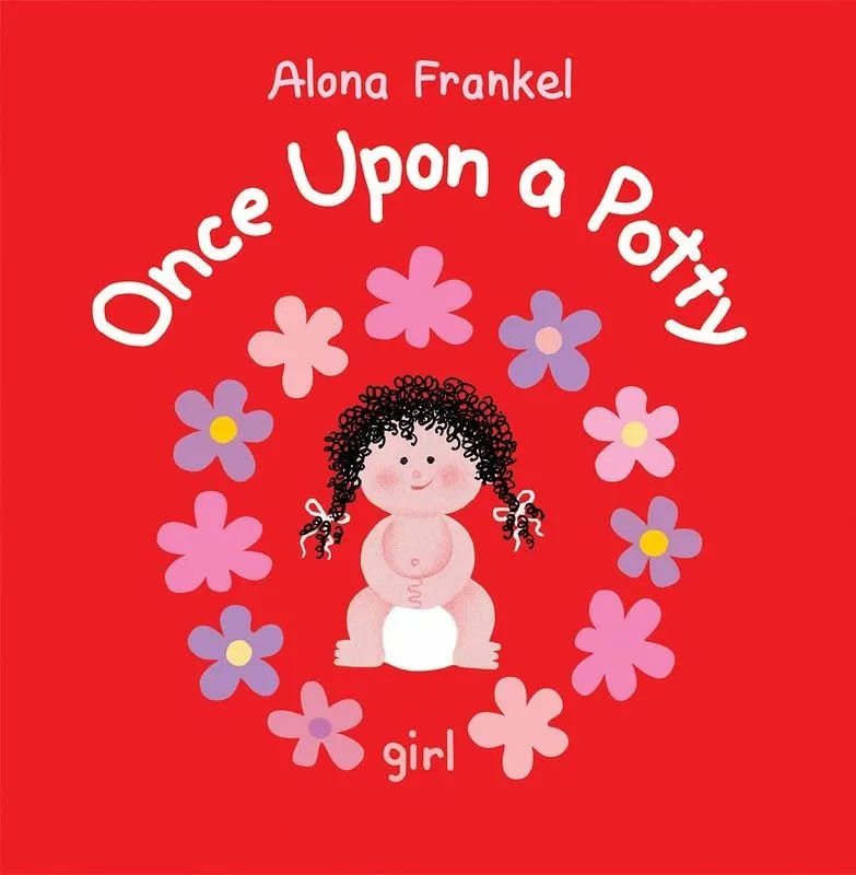 Once Upon a Potty by Alona Frankel