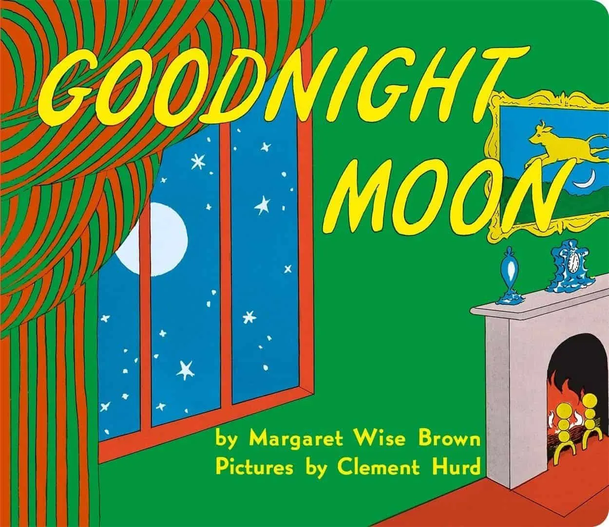 Goodnight Moon by Margaret Wise Brown.