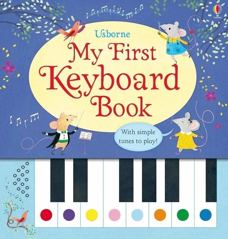 Cover of My First Keyboard Book: there are keyboard keys with coloured circles on them at the bottom of the page and above the keys, three mice and one bird enjoy music in the night sky.