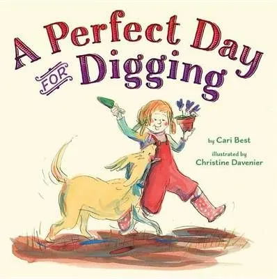 Cover of 'A Perfect Day for Digging' by Cari Best.
