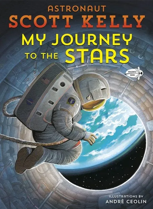 Cover of 'My Journey to the Stars' by Scott Kelly.