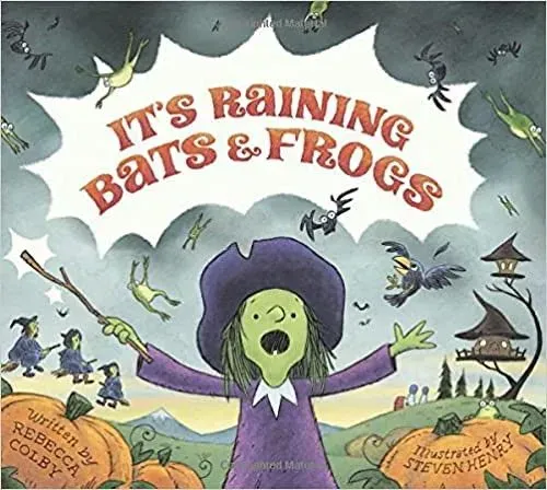 It's Raining Bats & Frogs by Rebecca Colby.
