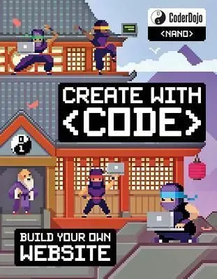 CoderDojo Nano: Building a Website: Create with Code.