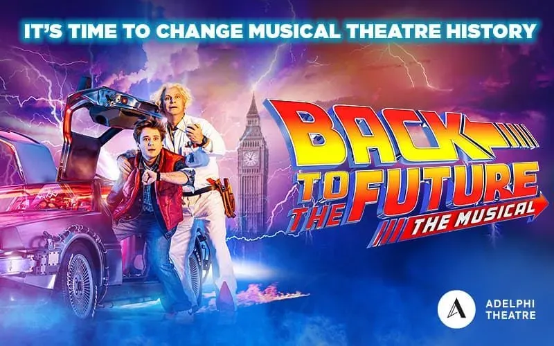 Promo poster for Back To The Future The Musical featuring Marty McFly and Doc Brown.