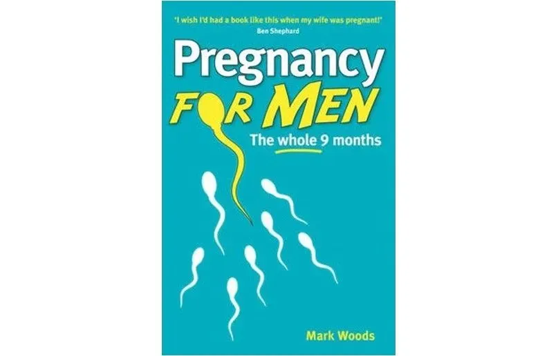 Educational pregnancy for men book that for you to experience the thrill and learning in the pregnancy journey.