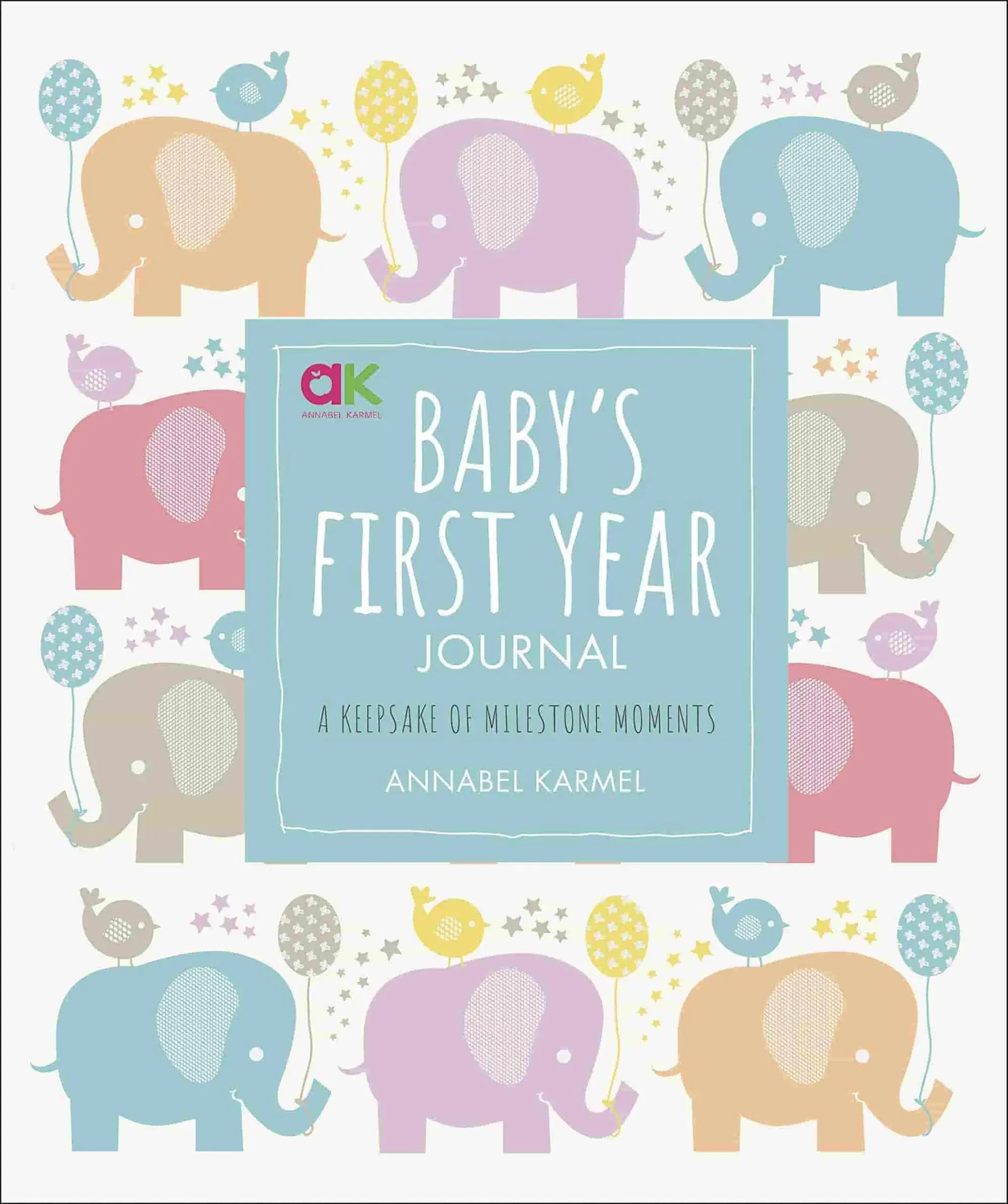 Baby’s First Year by Annabel Karmel