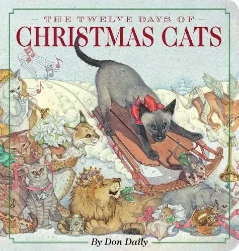 The Twelve Days Of Christmas Cats Oversized Board Book By Don Daily..