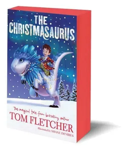 Christmasaurus By Tom Fletcher.