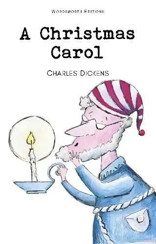 A Christmas Carol (Wordsworth Children's Classics New Edition) By Charles Dickens.