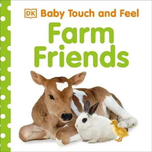 DK Baby Touch and Feel Farm Friends.