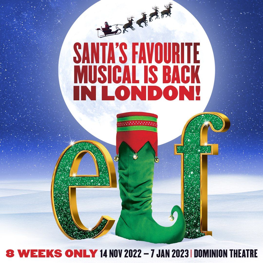 Book Tickets To Elf The Musical In London! Fun For The Whole Family
