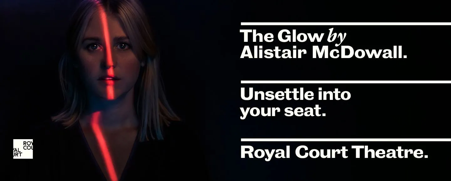 The winner of the 2018 Pinter Commission Award from Lady Antonia Fraser, The Glow is a must-watch show. Buy The Glow London tickets now.