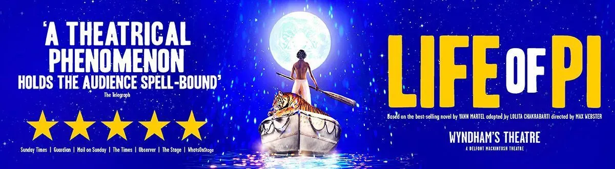 A loved novel turning into a thrilling stage play with exclusive puppetry. Don't miss it. Get your Life of Pi tickets now. 