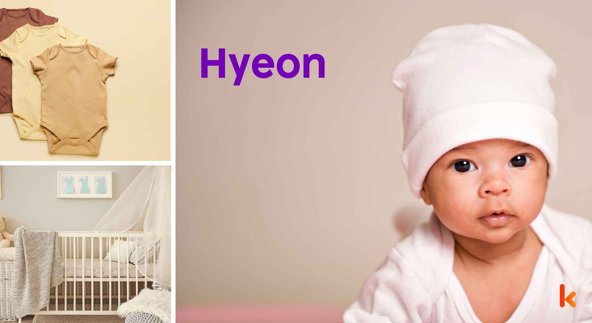 Meaning of the name Hyeon