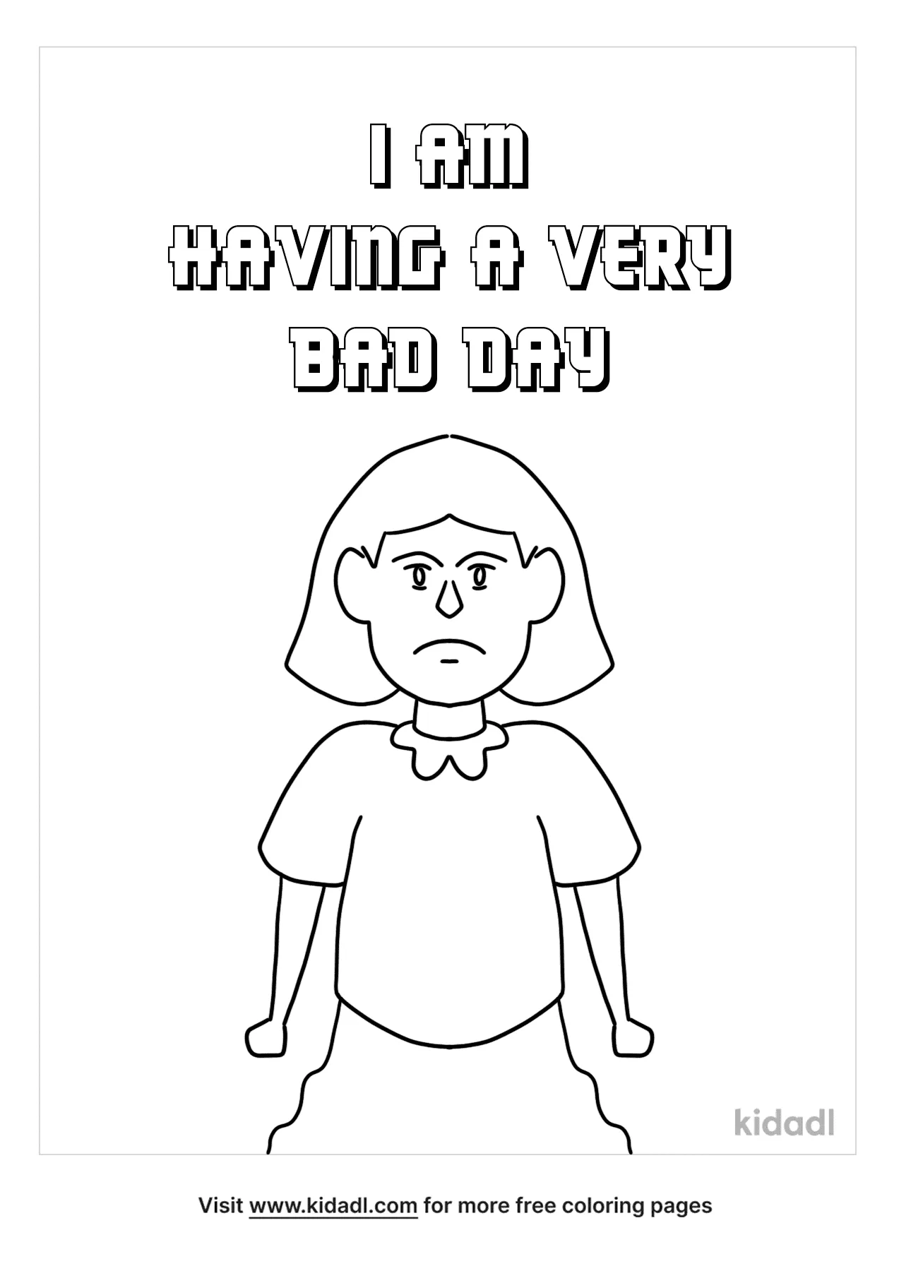 I Am Having A Very Bad Day Coloring Page
