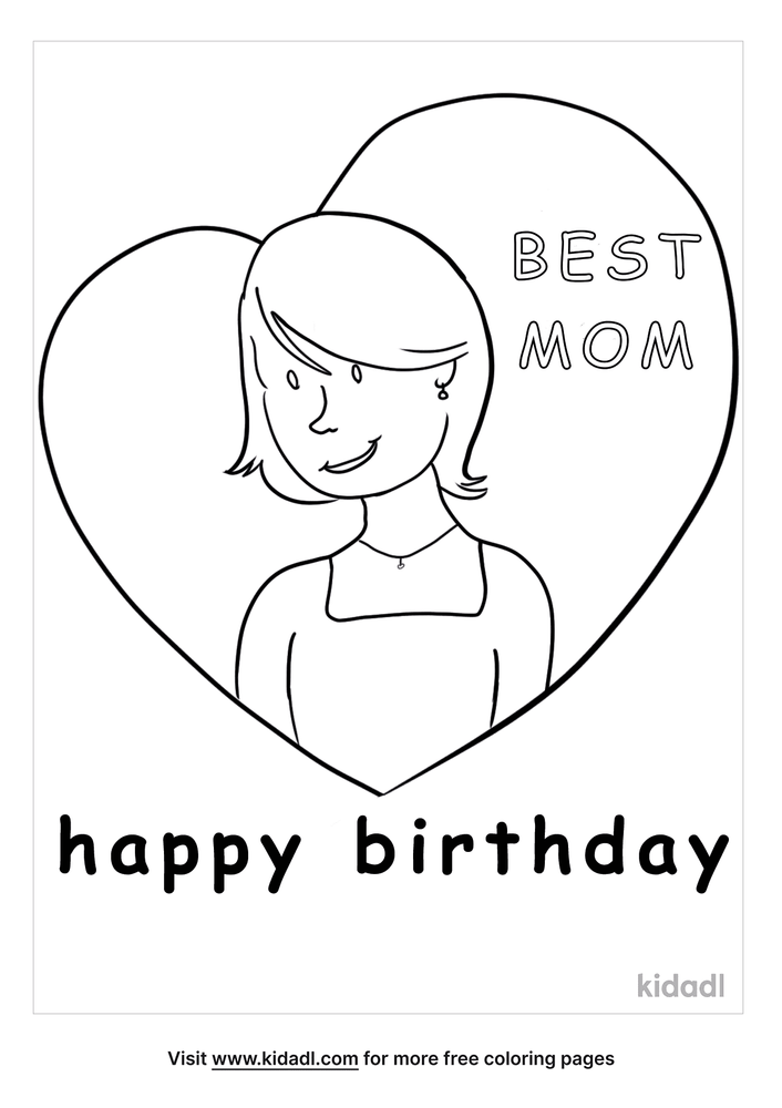 happy birthday mom coloring pages free birthdays coloring pages kidadl