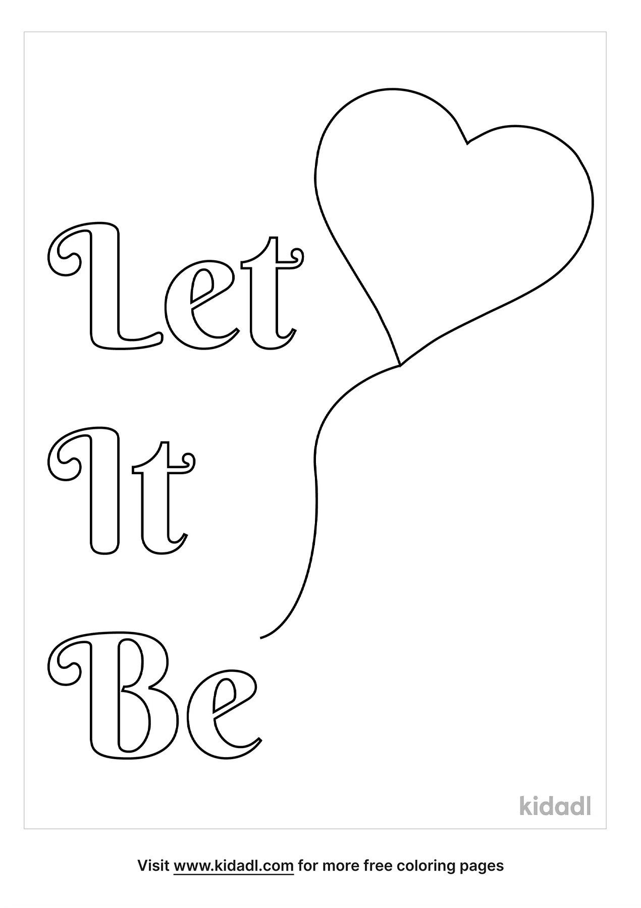 Let It Be Coloring Page | Free Words-and-quotes Coloring Page | Kidadl