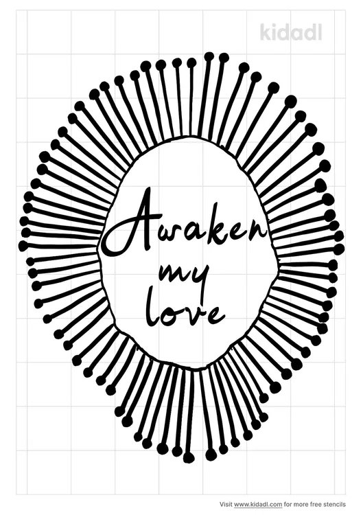 Awaken My Love Stencils