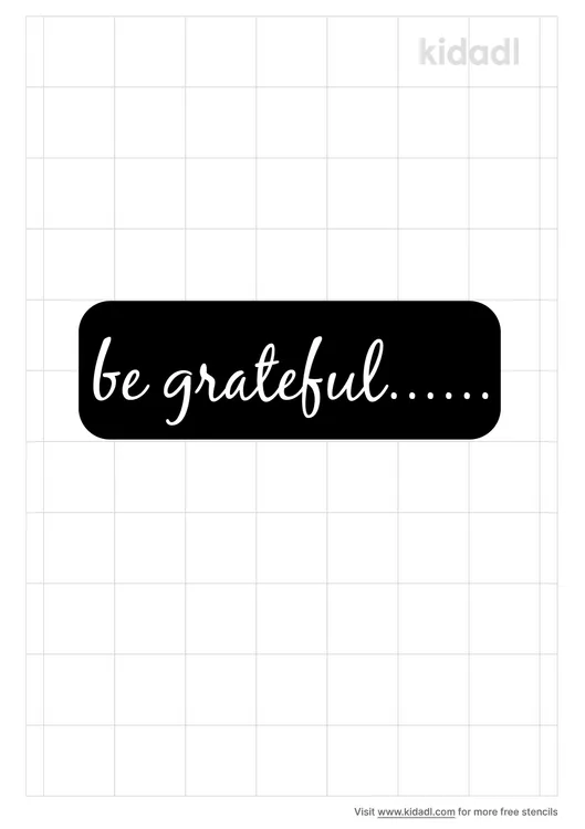 Be Grateful Stencils