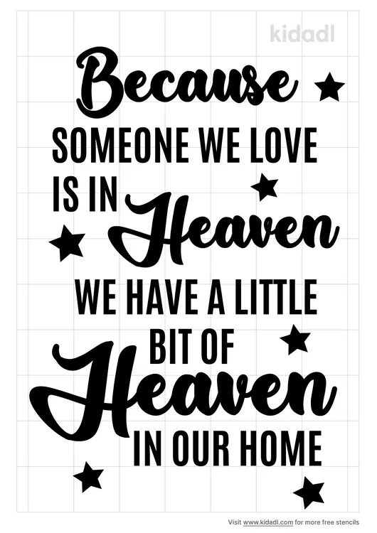 because-someone-we-love-is-in-heaven-stencil.png