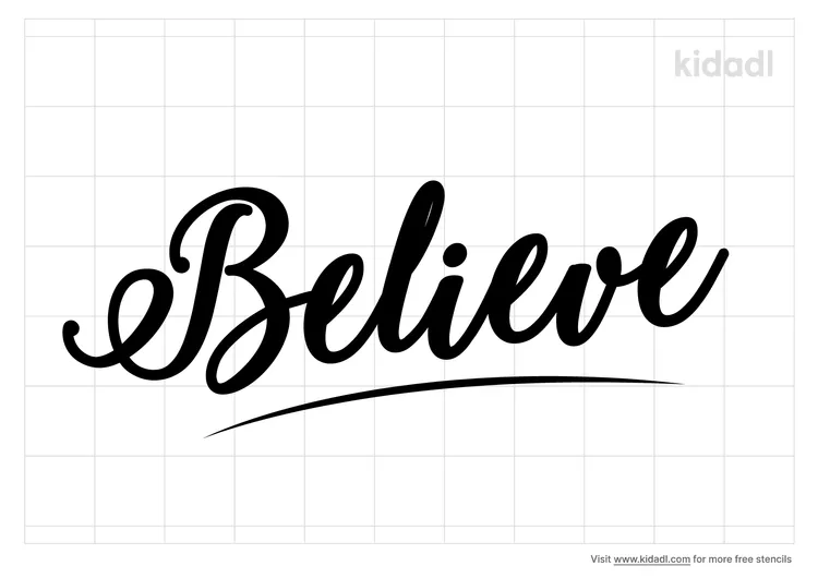 Believe Stencils