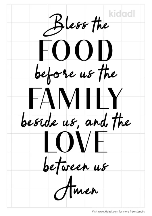 Bless The Food Before Us The Family Beside Us Stencils