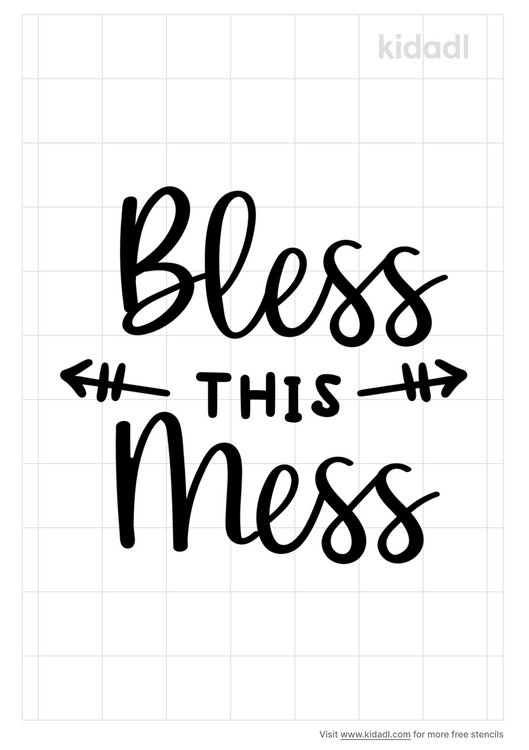 Bless This Mess Stencils Free Printable Words Quotes Stencils Kidadl And Words Quotes Stencils Free Printable Stencils Kidadl