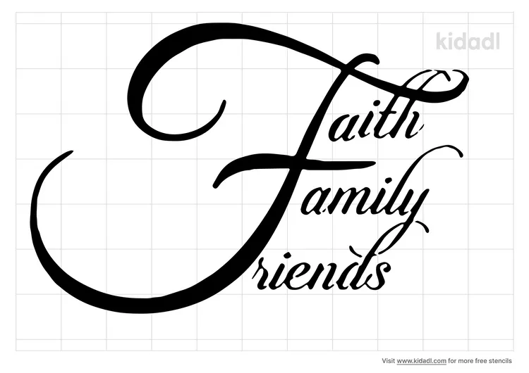 Faith Family Friends Stencils