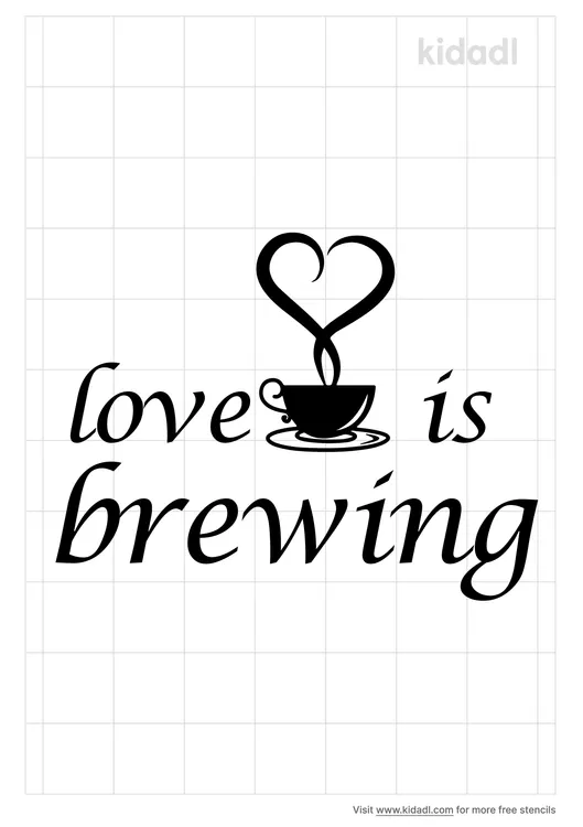 Love Is Brewing Stencils