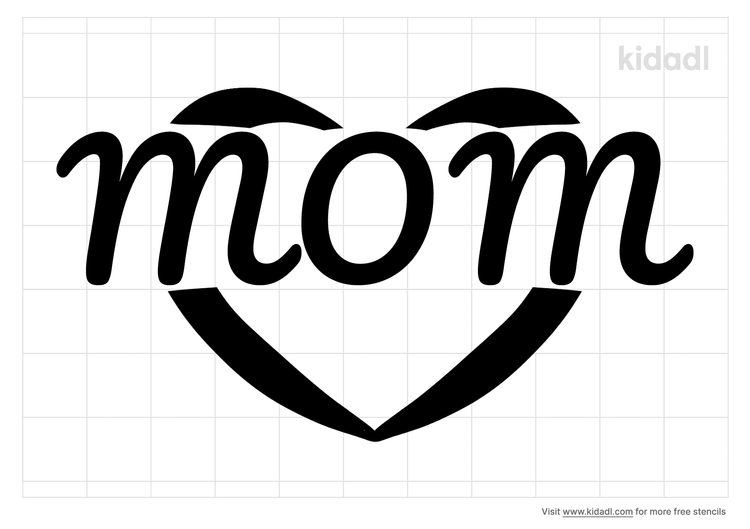 Mom Stencils Free Printable Words & Quotes Stencils Kidadl and