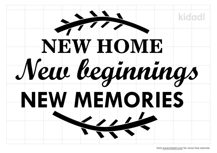 New Home New Beginnings New Memories Stencils