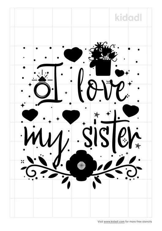 Sister Love Stencils