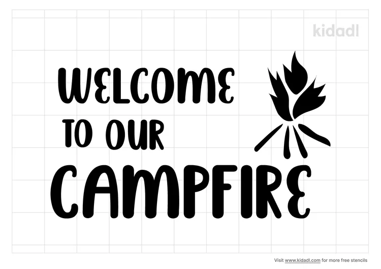 Welcome To Our Campfire Stencils