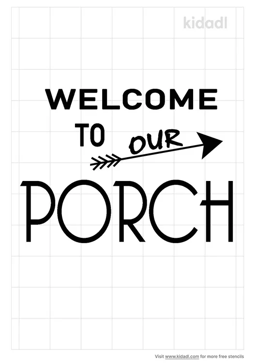 Welcome To Our Porch Stencils