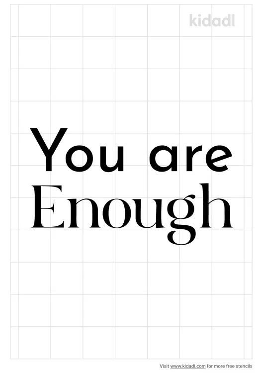 You Are Enough Stencils