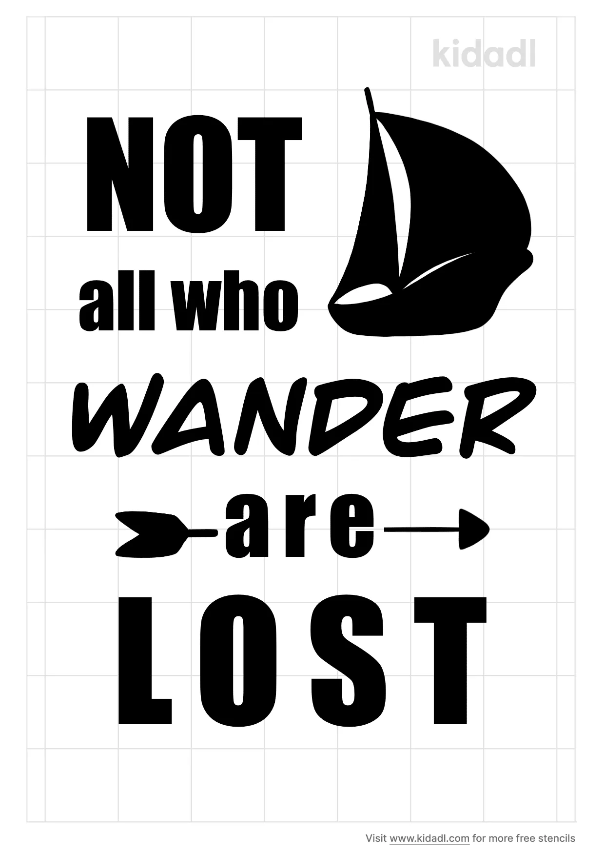 Free Not All Who Wander Are Lost Stencil | Stencil Printables | Kidadl