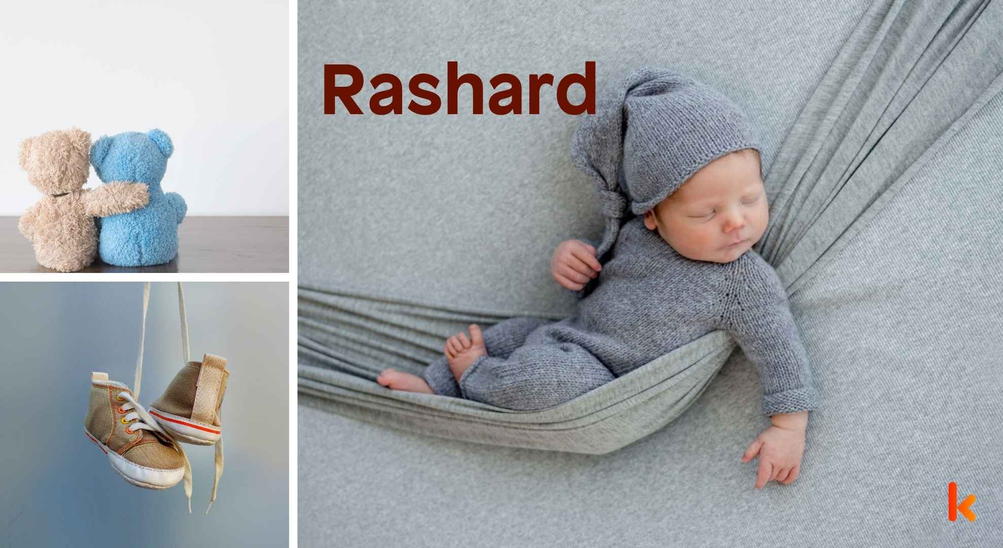 Meaning of the name Rashard