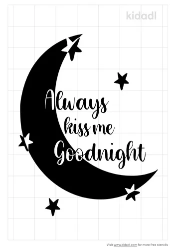 always-kiss-me-goodnight-stencil.png