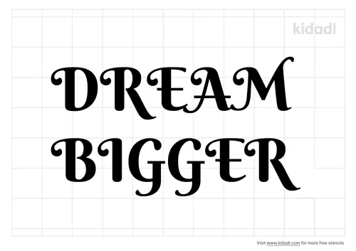 dream-bigger-stencil