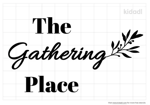 gathering-palce-stencil