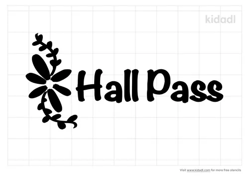 hall-pass-stencil.png