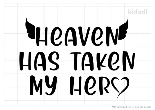 heaven-has-taken-my-hero-stencil.png