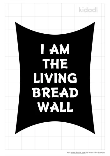 i-am-the-living-bread-wall-stencil.png