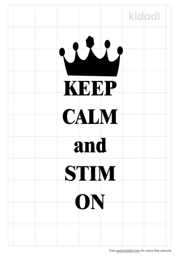 keep-calm-and-stim-on-stencil.png