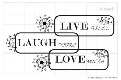 live-well-laugh-often-love-much-stencil